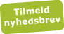 Tilmeld dig nyhedsmail